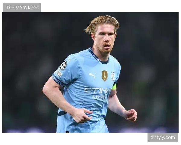 德布劳内如何从全能中场蜕变为顶级进攻核心？